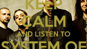 keep-calm-and-listen-to-system-of-a-down
