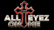 all_eyez_on_me