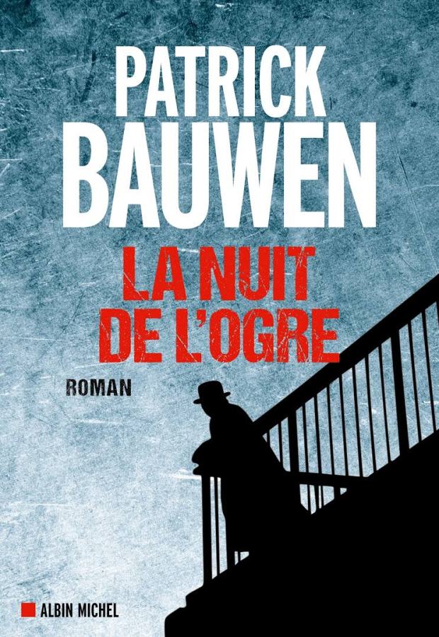 la_nuit_de_l_ogre_patrick_bauwen